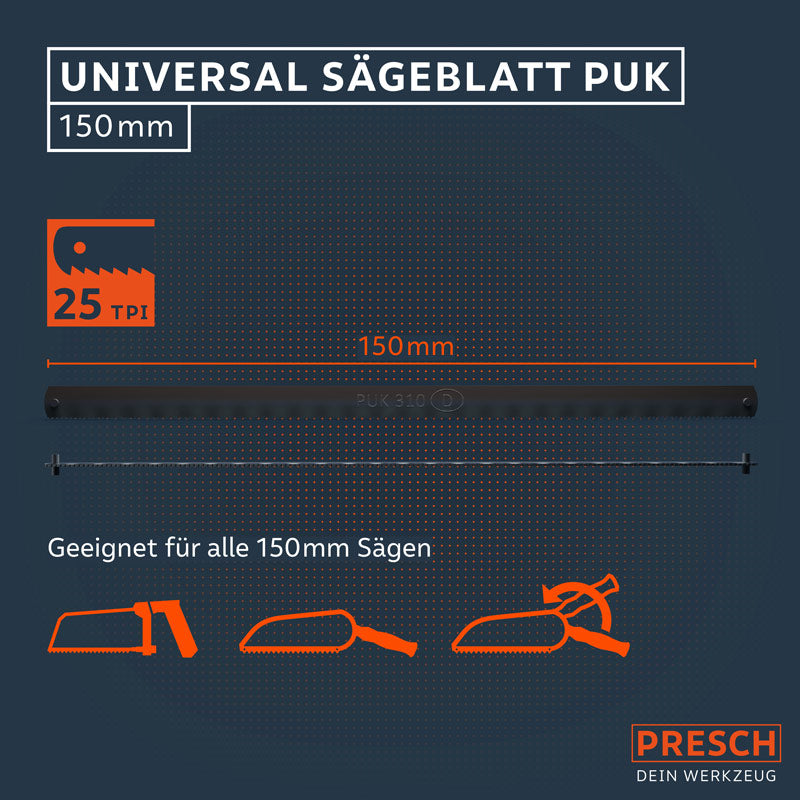 Presch Universal Sägeblatt 150mm mit 25 TPI für vielseitige Sägearbeiten und kompatible Sägen